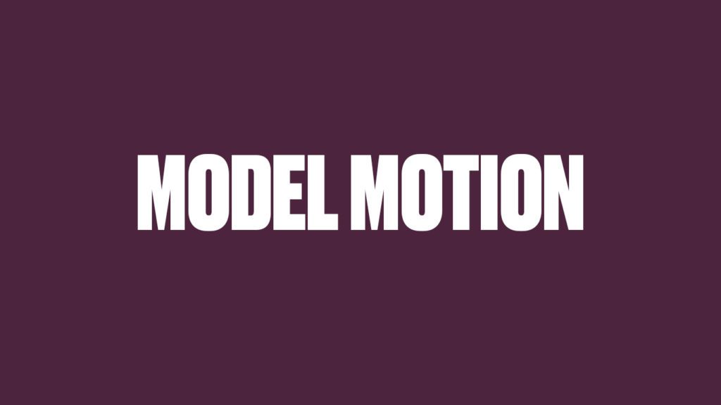 Model Motion