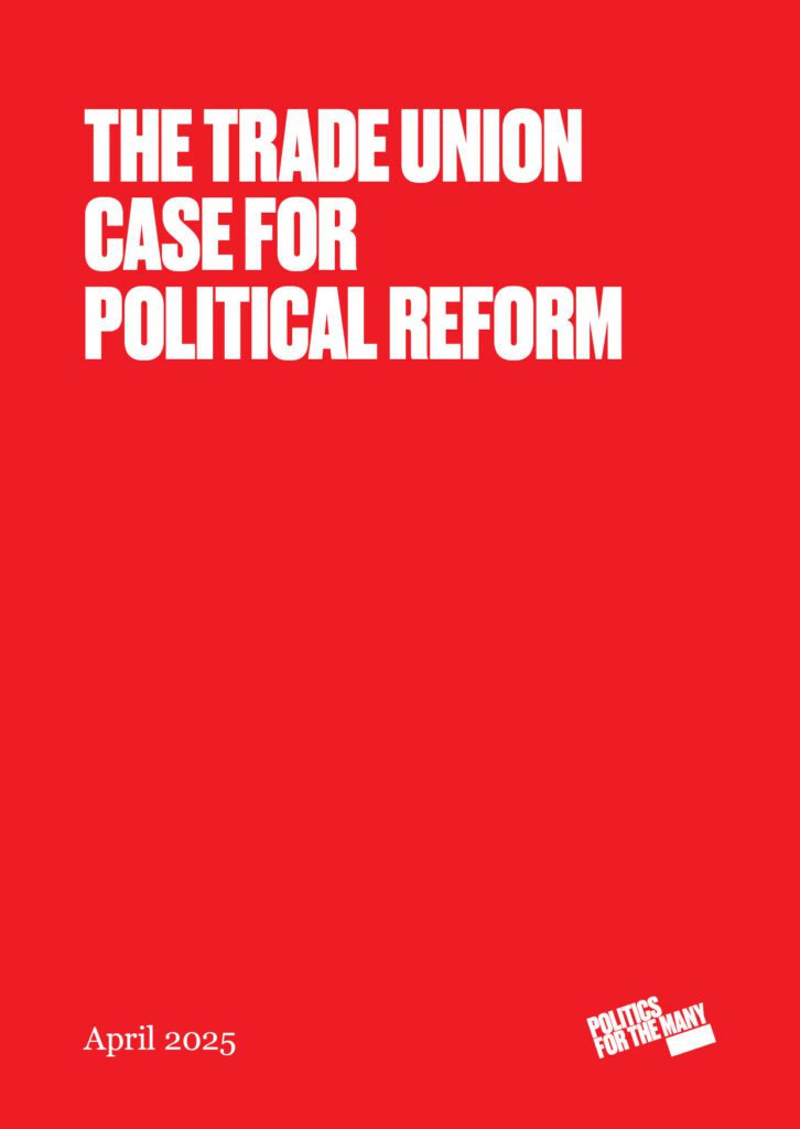 The Trade Union Case for Political Reform cover 25