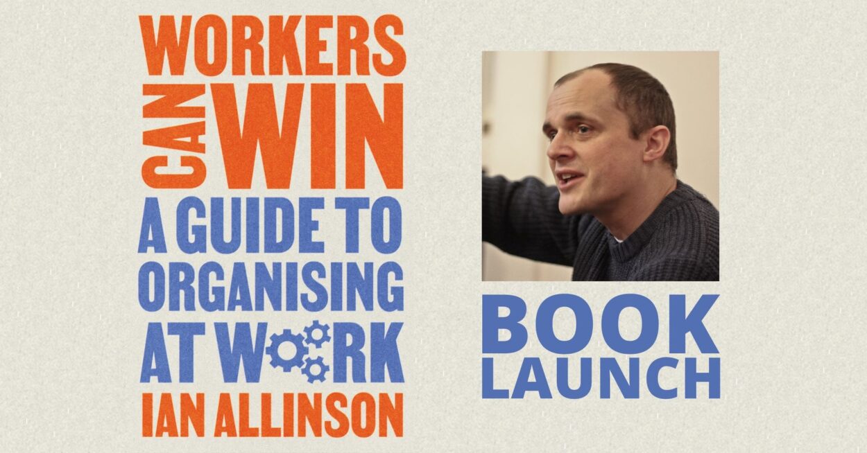 Front cover of book Workers Can Win with photo of the author Ian Allinson