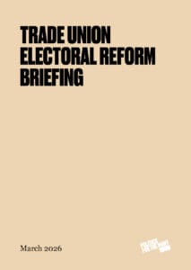 Trade Union Electoral Reform Briefing cover